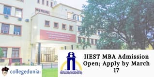 IIEST MBA Admission Open; Apply by March 17